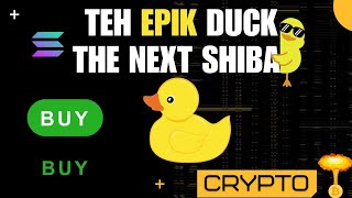 The EPIK DUCK , Big opportunity 200× very easy 👌 🔥