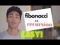 Recursion and the Fibonacci Sequence In Under 10 Minutes