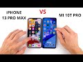 iPhone 13 Pro Max vs Mi 10T Pro | SPEED TEST