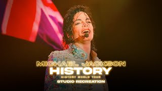 Michael Jackson - History | HIStory Tour (Studio Remake) ft. @MichaelJacksonMultiverse
