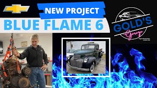 Blue Flame 6 Restoration for 1946 Chevrolet Pickup