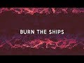 Download Burn The Ships for KING and COUNTRY mp3