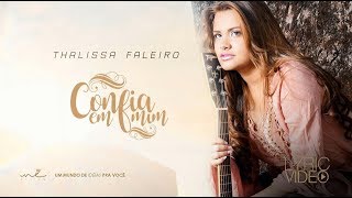 Thalissa Faleiro - Confia em Mim (Lyric Video)