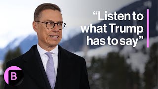 Finland President Stubb Says Listen to What Trump Has to Say