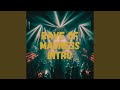 Rave Of Madness Intro