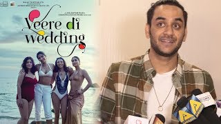 Vikas Gupta Review On Veere Di Wedding | Kareena, Sonam | Veere Di Wedding Special Screening