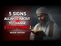 5 Signs Allah Sends You When Your Life Is About to Change | Muslim Mastery