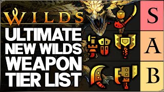 Monster Hunter Wilds - New OFFICIAL Best Weapon Tier List - Most Powerful & Fun Rankings & More!