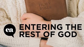 Entering The Rest Of God | Joyce Meyer