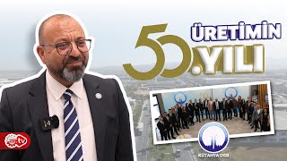 Kalitesinden Ödün Vermeyen Kütahya OSB 50 Yaşında!