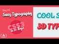 Sexy Typography: CSS Tutorial (Day 2 of CSS3 in 30 Days)