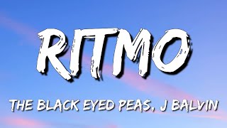 The Black Eyed Peas, J Balvin - RITMO (Letra\Lyrics)