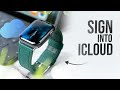 How to Sign into iCloud on Apple Watch (explained)