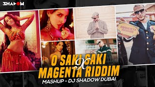 O Saki Saki x Magenta Riddim Mashup | DJ Shadow Dubai | Batla House | Nora Fatehi