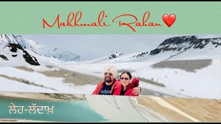 ਮਖ਼ੑਮਲੀ ਰਾਹਾਂ | Makhmali Raahan | Leh Ladakh (Part 1)  | Kamaljot Sekhon | Jotinder Noor | 2024 |