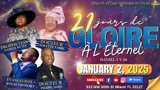 CHURCH OF GOD HOLINESS IN CHRIST | Sunday Creole Service | 21 Jours de Gloire | Day 11 | 1.12.25 |