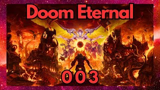 slaying it is never done // Doom Eternal - 003