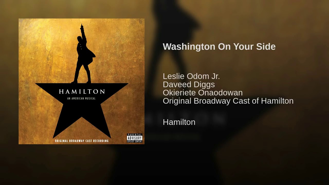 Washington On Your Side (Clean Version) - Hamilton - YouTube