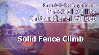 Solid Fence Climb - Police Officer Physical Agility Test (POPAT)