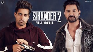 Sikander 2 Full movie Punjabi 2020 Full HD| 720P