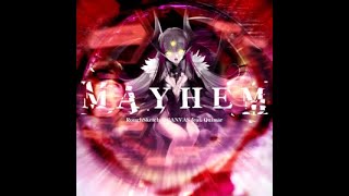 【maimai創作譜面】MAYHEM【2simai_EXpand】