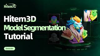 🔥Hitem3D Model Segmentation Tutorial is here!
