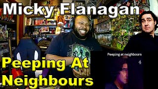 Micky Flanagan: Peeping Reaction