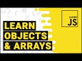 Learn JavaScript - Objects & Arrays  Part 3