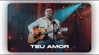 DANIEL BERG - TEU AMOR (ACÚSTICO)