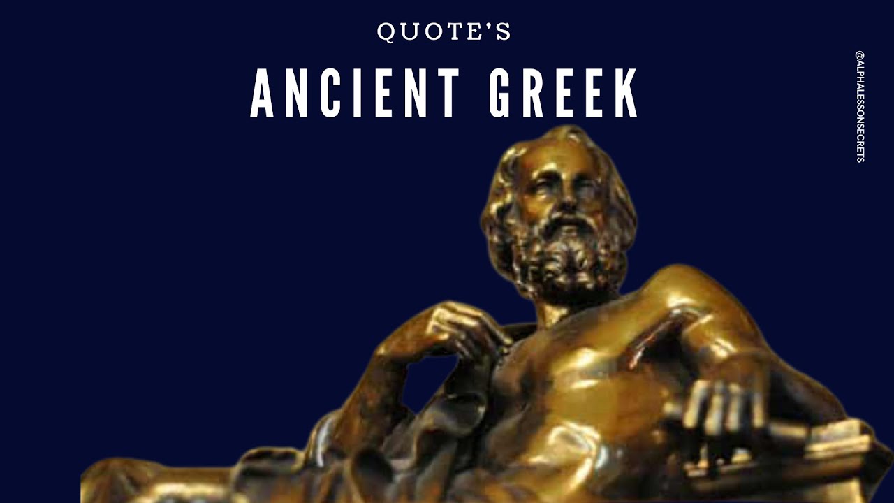 These Ancient Greek Quotes Are Life Changing ! ( Motivational Video ...