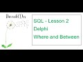 SQL Lesson 2 - Where and Between