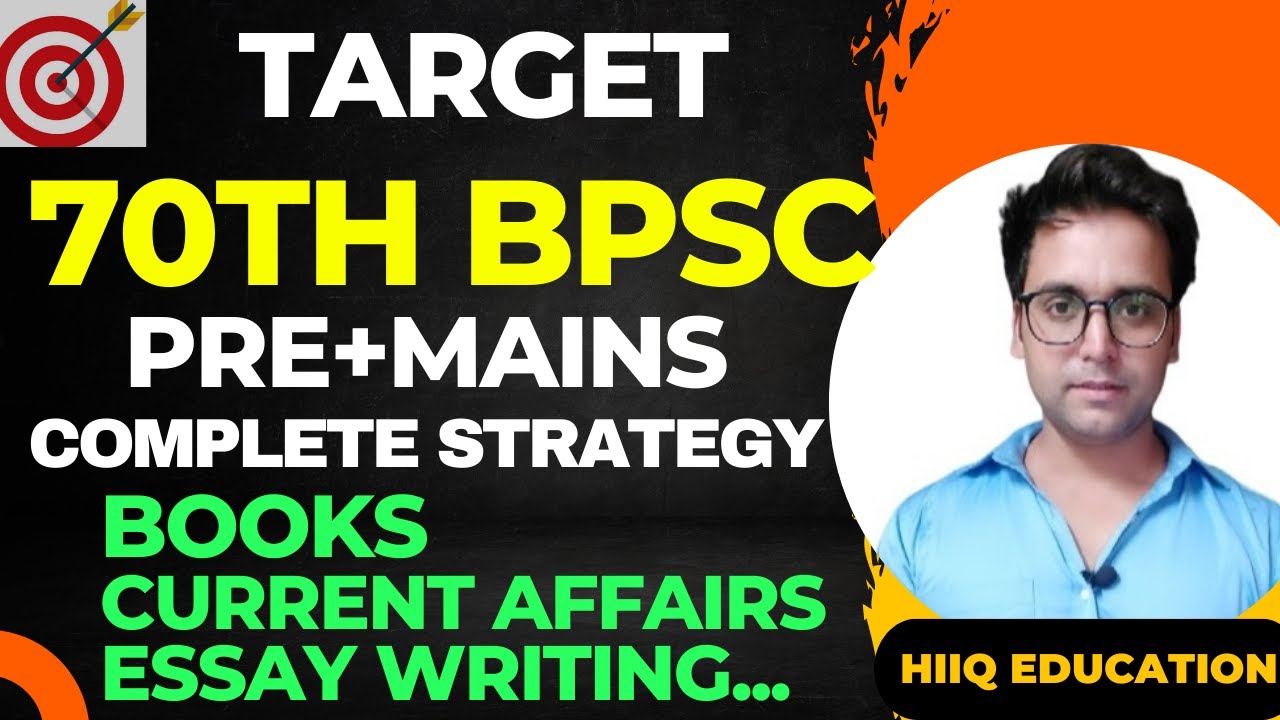 70th BPSC STRATEGY. 70th BPSC KI TAIYARI KAISE KARE. 70TH BPSC ...