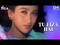Tu Fiza Hai - Video Song | Fiza | Sonu Nigam & Alka Yagnik | Karisma Kapoor
