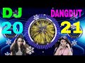 DJ DANGDUT TERBARU 2021 FULL BASS GLEEERR BY DEDEK ARMANSYAH OFFICIAL