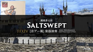 FF14 潮風香る街 “Saltswept” (Bard Performance) Rhythm Game Style【音ゲー風楽器演奏】