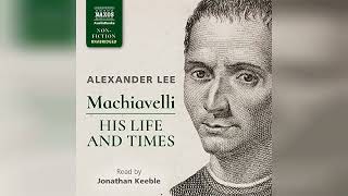 Machiavelli: His Life and Times | Audiobook Sample