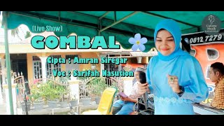 Gombal - Sarifah Nasution (Live Show) Lagu Tapsel Madina Hits