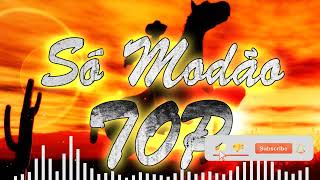 Só Modão Top - Sertanejo Brasil (Vídeo Mix)VOL.34 - Especial de 70.000 Inscritos