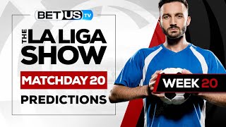 La Liga Picks Matchday 20 | La Liga Odds, Soccer Predictions & Free Tips