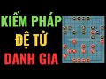 (Mới nhất) Đệ tử danh gia quyết chiến và đòn phế mã bí hiểm