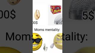 Pov: Moms mentality #funny #memes #animation