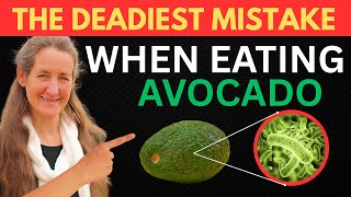 Eat Avocado but NEVER Make These 6 Mistakes (They Can Be Fatal) [No One Tells You]