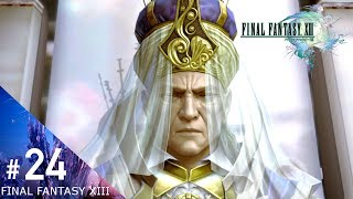 ファイナルファンタジーXIII　第９章 旗艦パラメキア　24話目