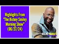 Highlights From “The Rickey Smiley Morning Show” (06/27/24)