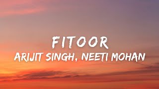 Fitoor (Lyrics) - Arijit Singh, Neeti Mohan | Shamshera | Ranbir Kapoor, Vaani Kapoor |Mithoon,Karan