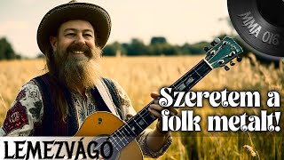 Magyar metal antológia 016 - Áldás jó lemezeket hallgatni 🙂⚔️🎻