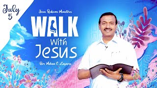 உனக்கு கேடகமும் பட்டயமும் அவரே ! | Walk with Jesus | Bro. Mohan C Lazarus | July 5