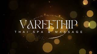 Discover Tranquility: Vareethip Thai Spa and Massage Tour