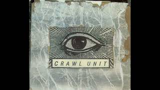 Crawl Unit - You Suffer (Part 2)