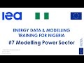 IEA Training for Nigeria on statistics and modelling: Modelling Power Sector